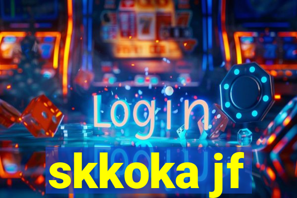 skkoka jf